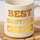 Best Brother Ever Mug - Creme