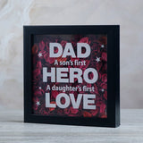 Keepsake Dad A Sons First Hero A Doughters First Love Quotation