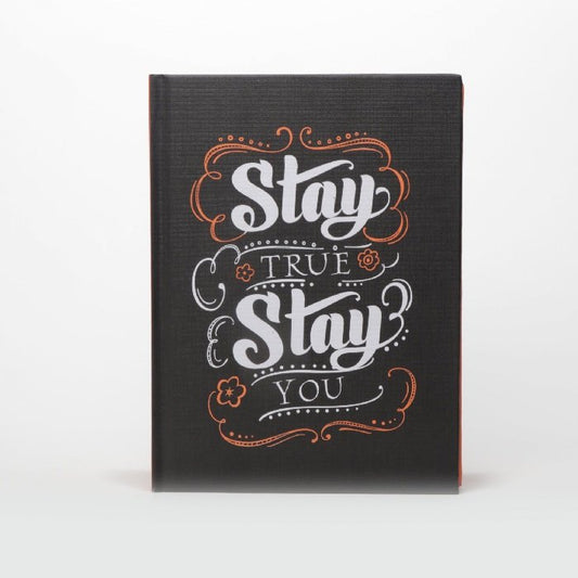 NOTE BOOK Stay True Stay You