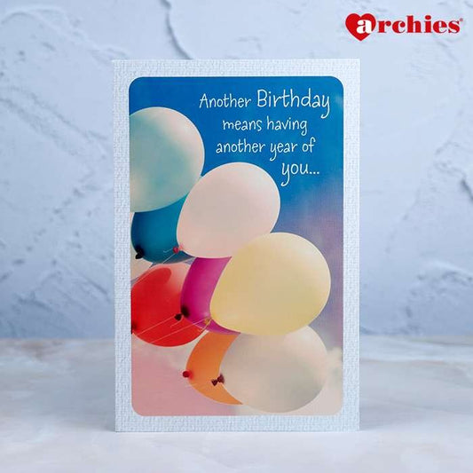Archies Another Birthday Means Having Another Year Of You Greeting Card