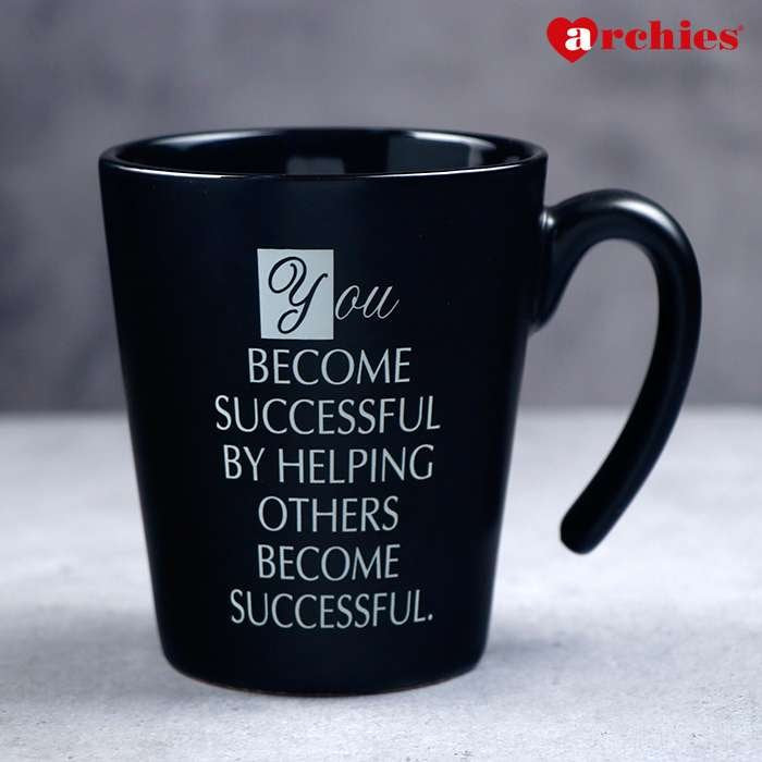 Archies You Become Successful By Helping Others Ceramic Mug