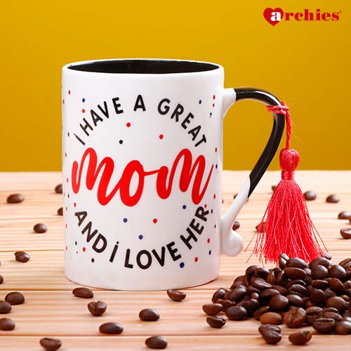 I Have a Great Mom and I love Her Mug