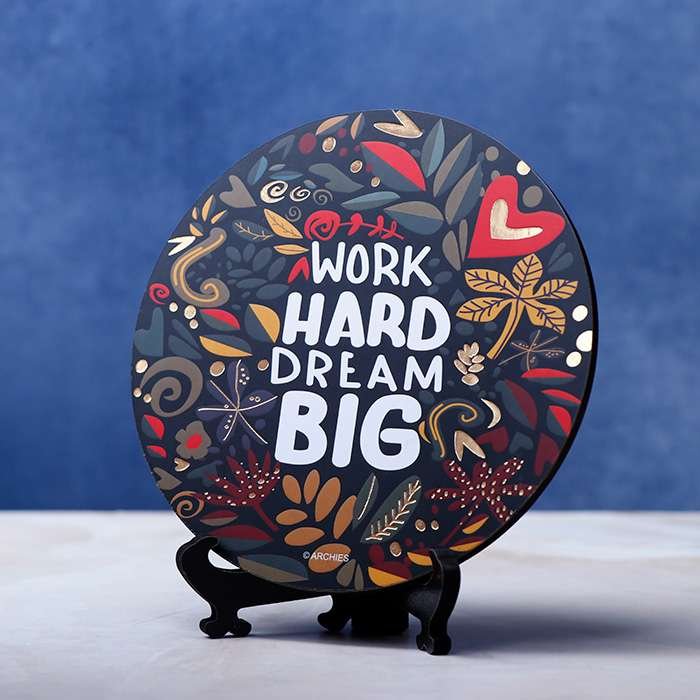 Work Hard Dream Big Motivational Quotation Stand